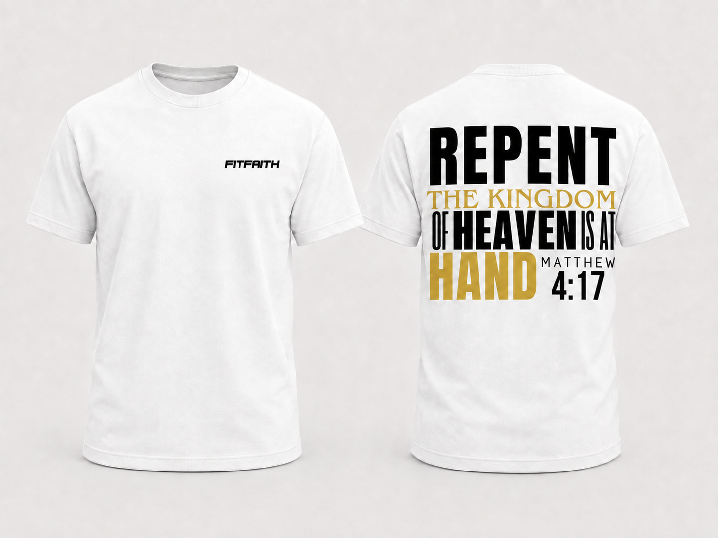FITFAITH™ - Matthew 4:17 Shirt