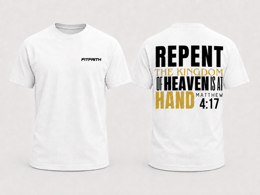 FITFAITH™ - Matthew 4:17 Shirt